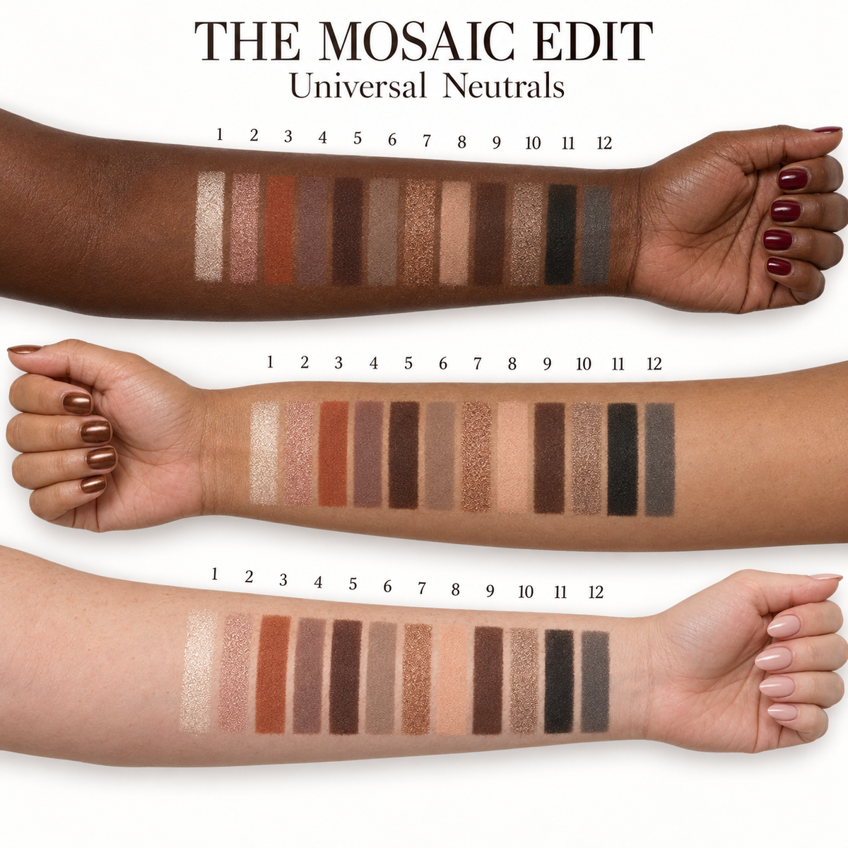 The Mosaic Edit Universal Neutrals — all 12 eyeshadow shades on each of three skin tones