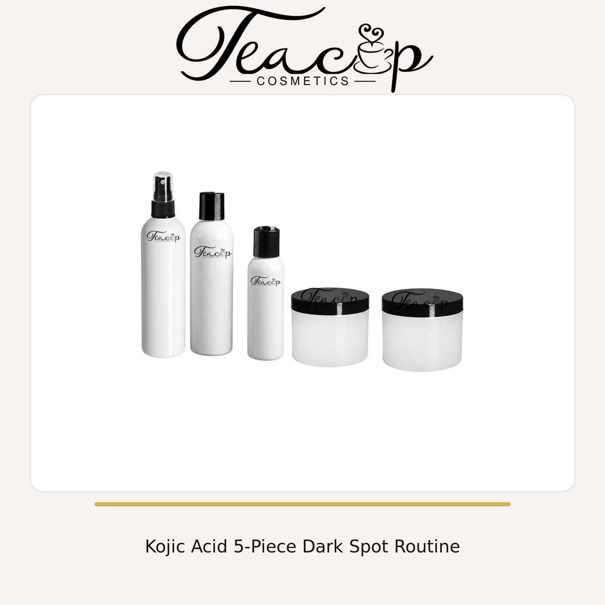 Kojic Acid 5-Piece Dark Spot Routine | Teacup Cosmetics