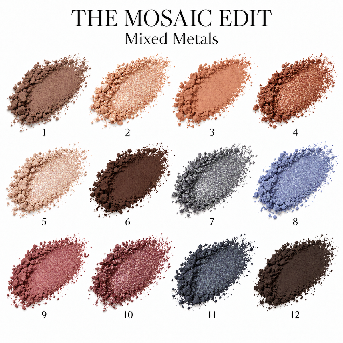 The Mosaic Edit Mixed Metals — 12 crushed-powder eyeshadow swipe swatches