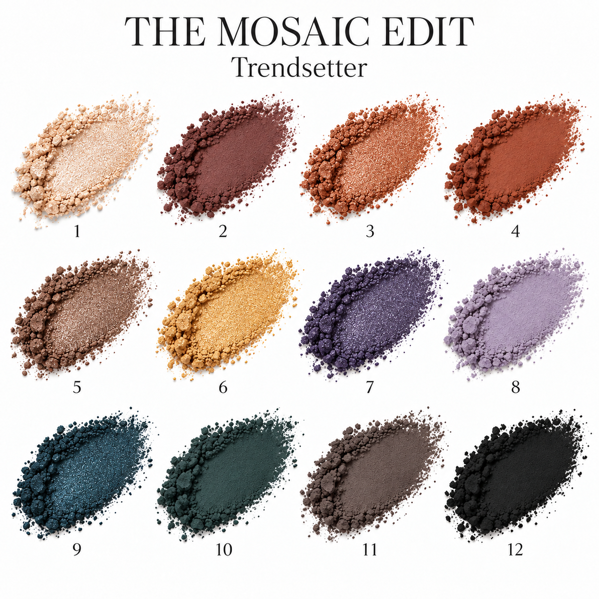 The Mosaic Edit Trendsetter — 12 crushed-powder eyeshadow swipe swatches