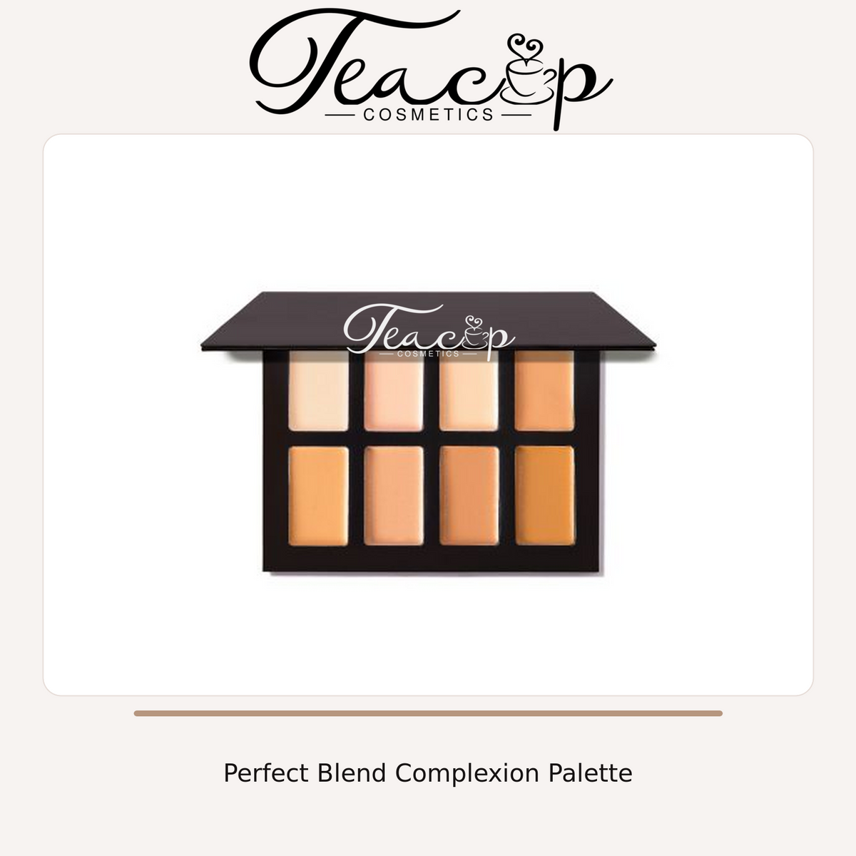Perfect Blend Complexion Palette | Teacup Cosmetics