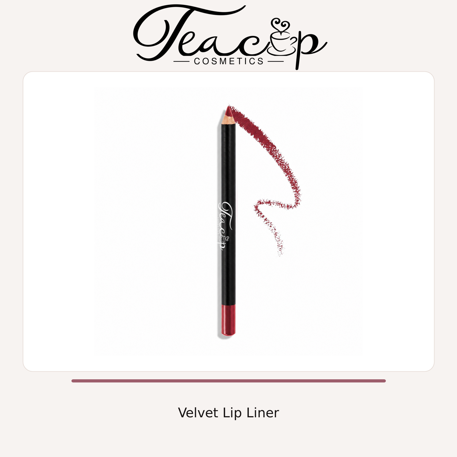 Velvet Lip Liner | Teacup Cosmetics